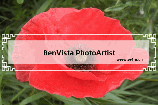 BenVista PhotoArtist的使用方法-BenVista PhotoArtist怎么使用