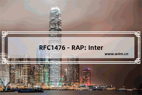 RFC1476 - RAP: Internet Route Access Protocol