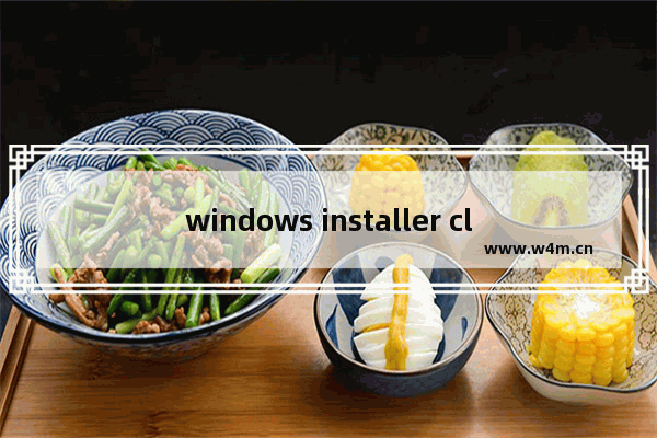 windows installer clean up安装教程,Windows Installer CleanUp