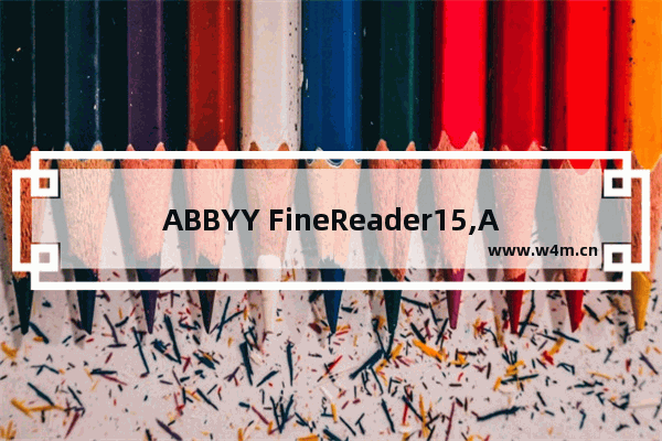 ABBYY FineReader15,ABBYY FineReader12