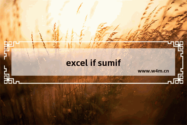 excel if sumif